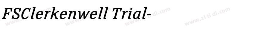 FSClerkenwell Trial字体转换 FSClerkenwell Trial字体转换